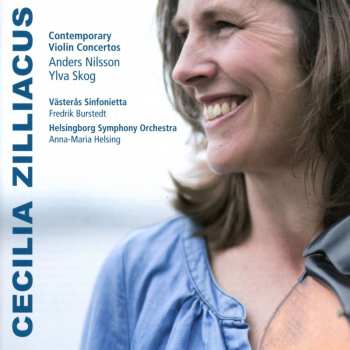 CD Cecilia Zilliacus: Contemporary Violin Concertos: Anders Nilsson & Ylva Skog