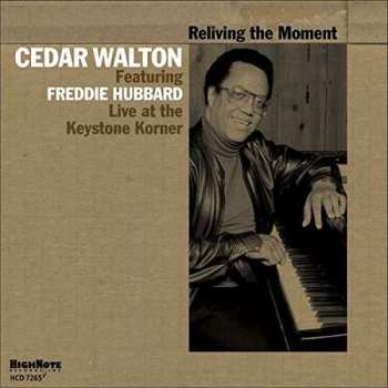 Album Freddie Hubbard: Reliving The Moment - Live At The Keystone Korner