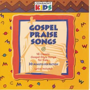 Album Cedarmont Kids: Gospel Praise Songs