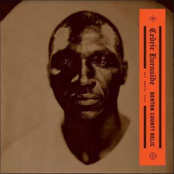 CD Cedric Burnside: Benton County Relic