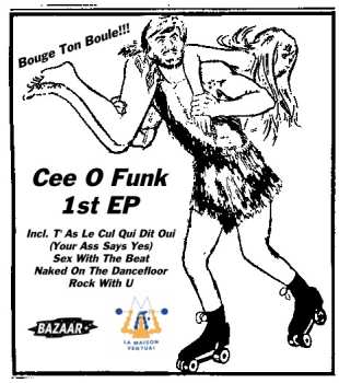 LP Cee O Funk: T'As Le Cul Qui Dit Oui