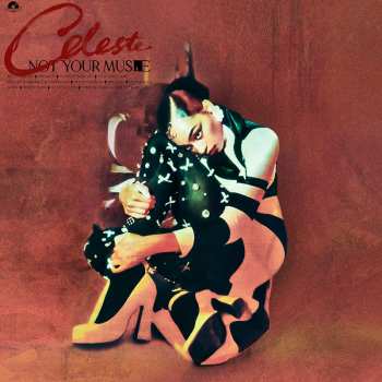 CD Celeste: Not Your Muse