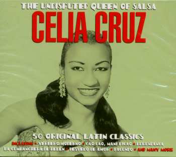 Album Celia Cruz: The Undisputed Queen Of Salsa