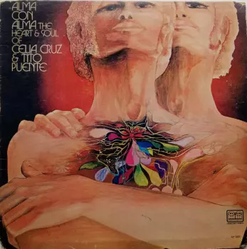 Tito Puente: Alma Con Alma (The Heart & Soul Of Celia Cruz & Tito Puente)