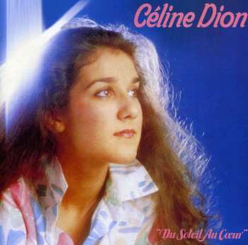 Album Céline Dion: Du Soleil Au Cœur