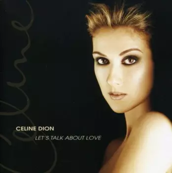Céline Dion: Let's Talk About Love