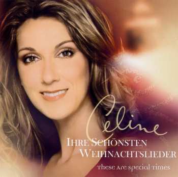 CD Céline Dion: Ihre Schönsten Weihnachtslieder (These Are Special Times)