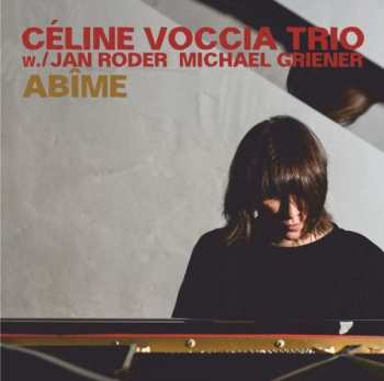 CD Céline Voccia Trio: Abîme
