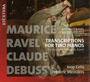 CD Claude Debussy: Transcriptions For Two Pianos