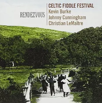 The Celtic Fiddle Festival Rendezvous