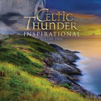 Celtic Thunder: Inspirational Volume Two