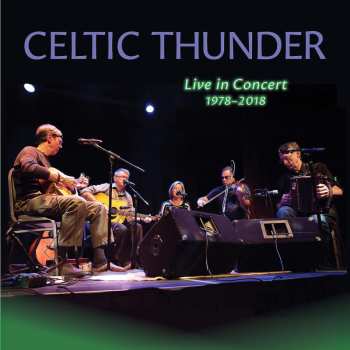 Album Celtic Thunder: Live In Concert 1978