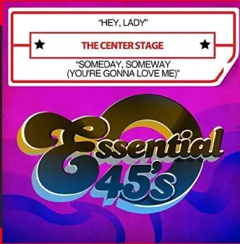 Center Stage: Hey Lady