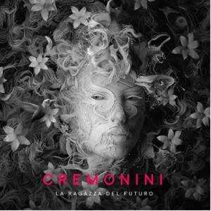 CD Cesare Cremonini: La Ragazza Del Futuro