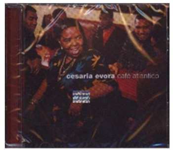 CD Cesaria Evora: Café Atlantico