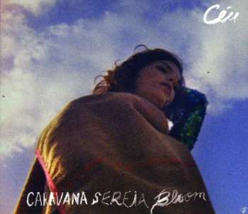 CD Céu: Caravana Sereia Bloom