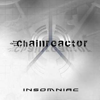 Album Chainreactor: Insomniac