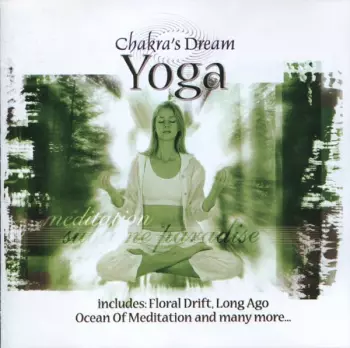 Chakra's Dream: Yoga