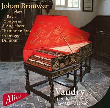 Album Chambonnieres / Brouwer: Vaudry: 1681 Harpsichord
