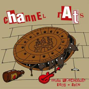 LP Channel Rats: Early Recordings 1982 - 1987  LTD | NUM | CLR