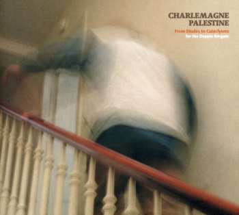 Album Charlemagne Palestine: From Etudes To Cataclysms For The Doppio Borgato