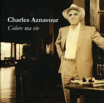 Album Charles Aznavour: Colore Ma Vie