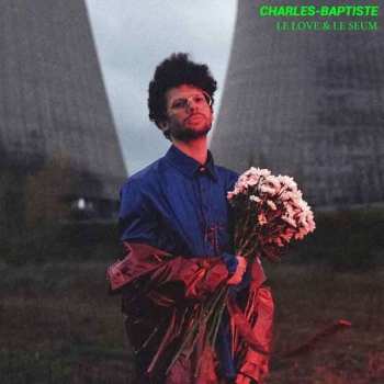 Album Charles-Baptiste: Le Love & Le Seum