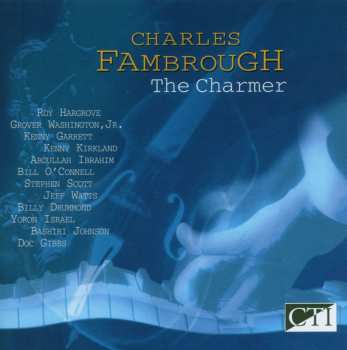 CD Charles Fambrough: The Charmer