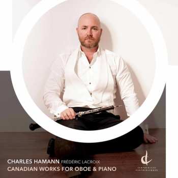 2CD Charles Hamann: Canadian Works For Oboe & Piano