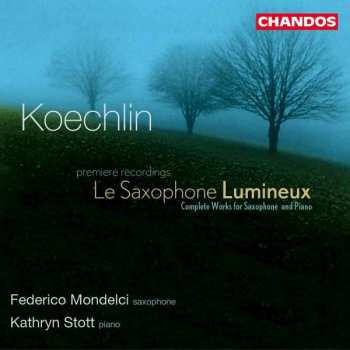 CD Charles Koechlin: Kammermusik Für Saxophon & Klavier