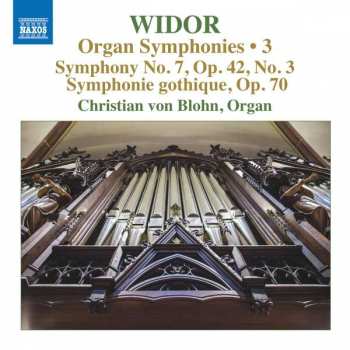 Album Charles-Marie Widor: Organ Symphonies • 3
