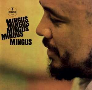 LP Charles Mingus: Mingus Mingus Mingus ...