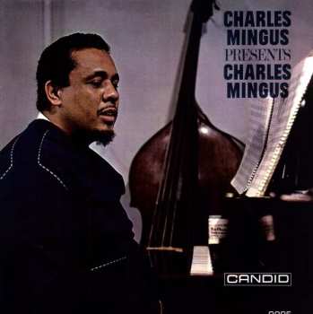 LP Charles Mingus: Presents Charles Mingus LTD