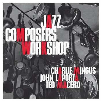 LP Charles Mingus: Jazz Composers Workshop No. 2