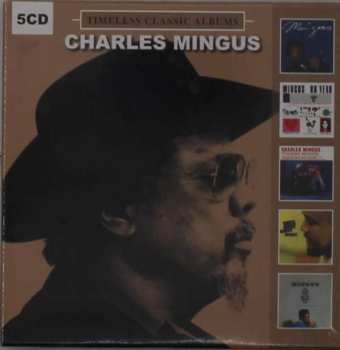 5CD/Box Set Charles Mingus: Timeless Classic Albums
