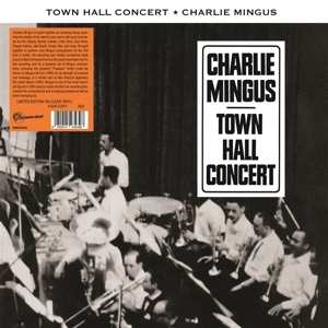 LP Charles Mingus: Town Hall Concert LTD | NUM | CLR