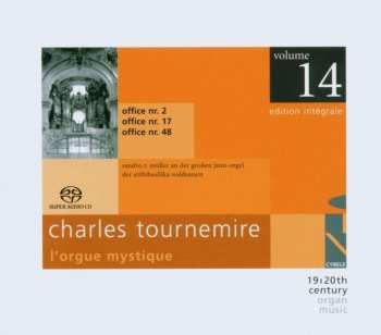 SACD Charles Tournemire: L'Orgue Mystique - Edition Intégrale, Volume 14