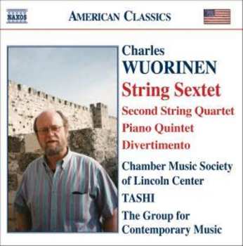 CD Charles Wuorinen: String Sextet And Other Works