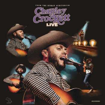 2LP Charley Crockett: Live From The Ryman Auditorium CLR