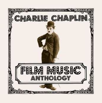 2CD Charlie Chaplin: Charlie Chaplin Film Music Anthology