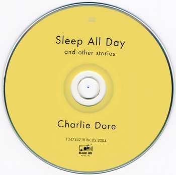 CD Charlie Dore: Sleep All Day And Other Stories
