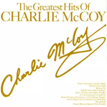 The Greatest Hits Of Charlie McCoy