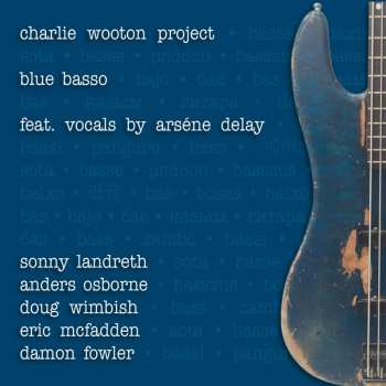 CD Charlie Wooton Project: Blue Basso