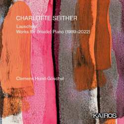 Album Charlotte Seither: Klavierwerke "lauschgut. Works For  Piano"