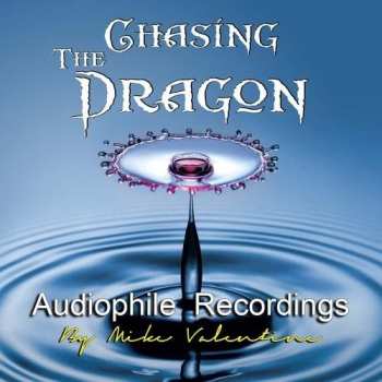 Album Chasing The Dragon Audiophile Recordings / Various: Chasing The Dragon Audiophile Recordings