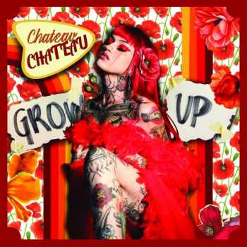 LP Chateau Chateau: Grow Up CLR | LTD
