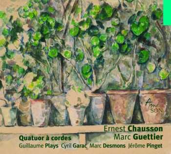 Album Chausson / Guettier: Quator A Cordes