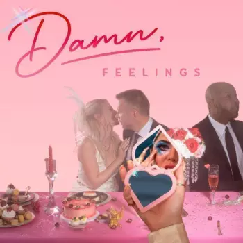 Chayla Hope: Damn, Feelings