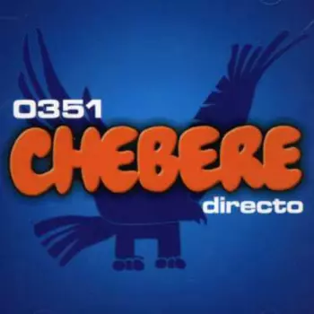 Chebere: Directo