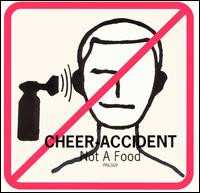 CD Cheer-Accident: Not A Food